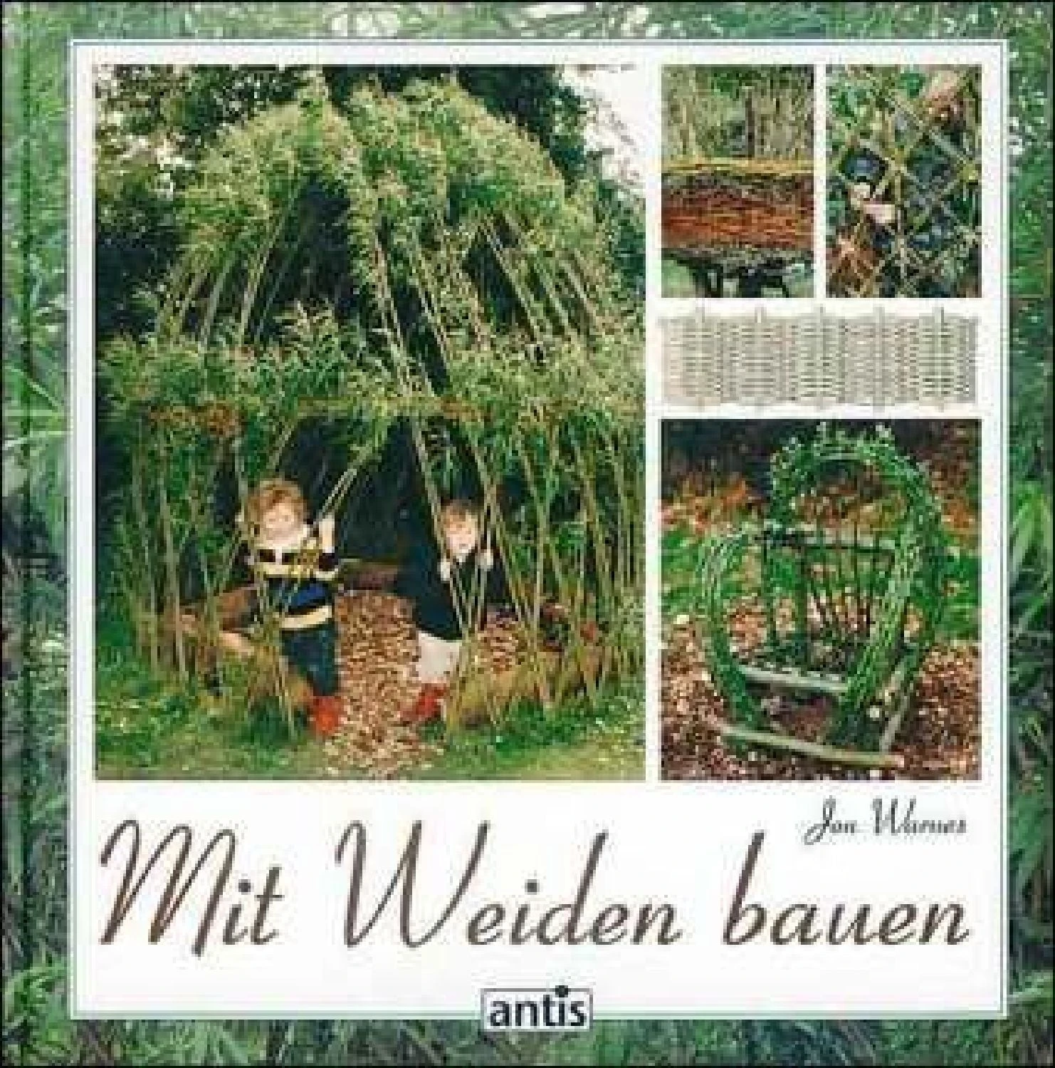 Mit Weiden Bauen (Warnes, Jom) – Bild 6