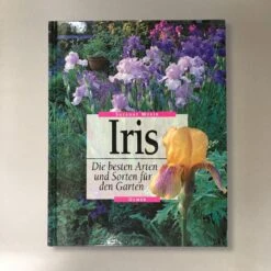 Iris - Die Besten Arten Und Sorten (Susanne Weber)