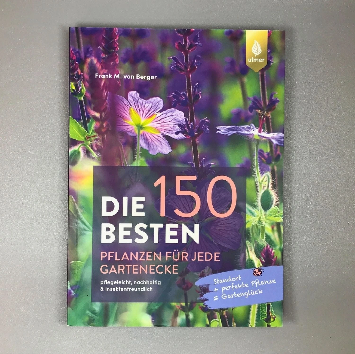 Die 150 Besten Pflanzen (für Jede Gartenecken) – Bild 2