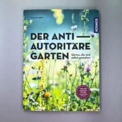 Der Antiautoritäre Garten (Simone Kern)